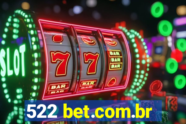 522 bet.com.br